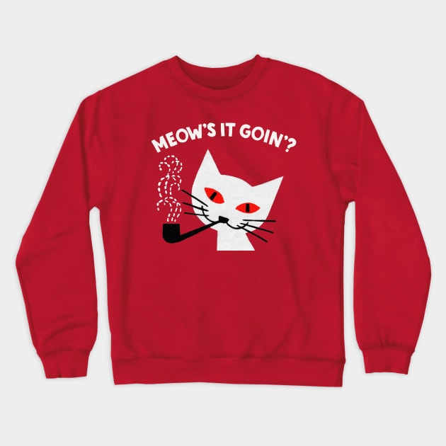 Meow's It Goin'? // Cute cat lover design Crewneck Sweatshirt by CultOfRomance